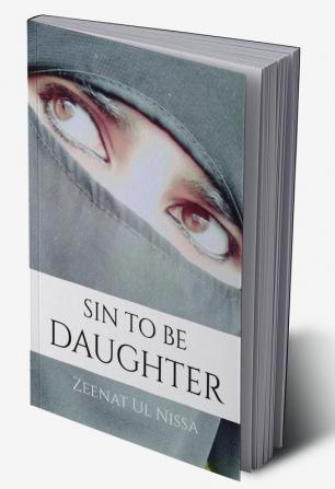 SIN TO BE A DAUGHTER?