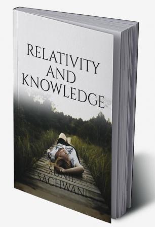 Relativity And Knowledge