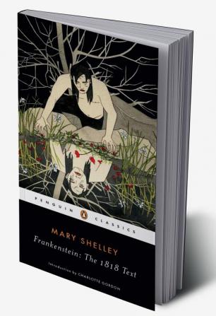 Frankenstein : The 1818 Text