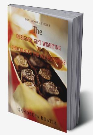 DESIGNER GIFT WRAPPING OF CHOCOLATES FOR ALL OCASSIONS