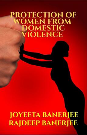 Protection of Women from Domestic Violence