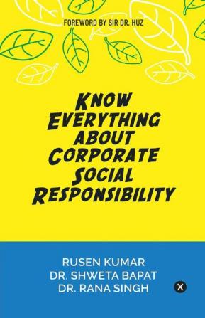 Know Everything About Corporate Social Responsibility