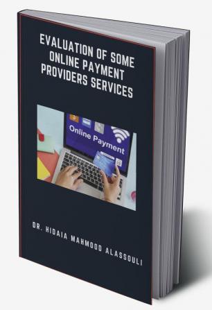 Evaluation of Some Online Payment Providers Services