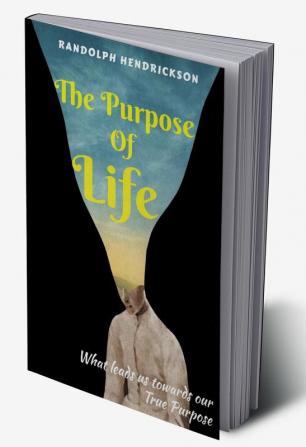 The Purpose Of Life