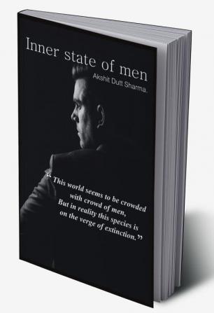 Inner State of Men by akshit sharma