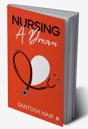 Nursing a Dream