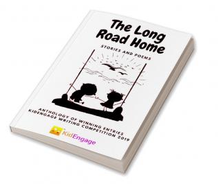 The Long Road Home - Stories and Poems