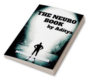 The neuro book by aditya