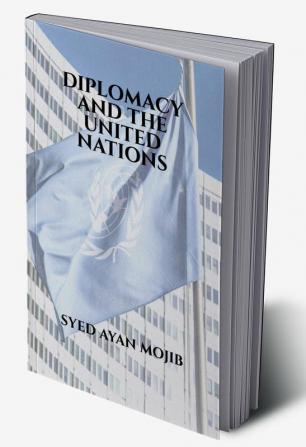 Diplomacy and The United Nations