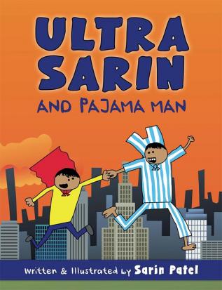 Ultra Sarin And Pajama Man