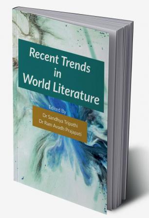 Recent Trends in World Literature