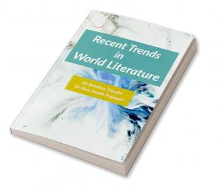 Recent Trends in World Literature