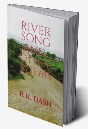 RIVER SONG And Other Poems