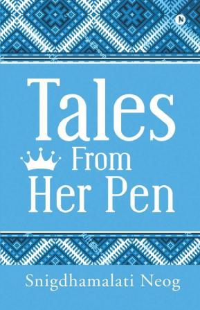 Tales From Her Pen