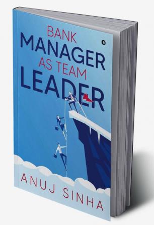 Bank Manager as Team Leader