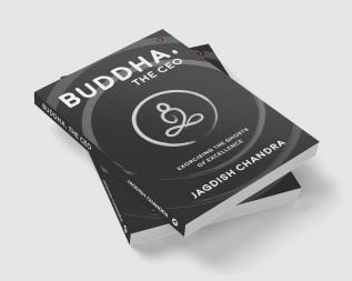 Buddha The CEO : Exorcising the Ghosts of Excellence