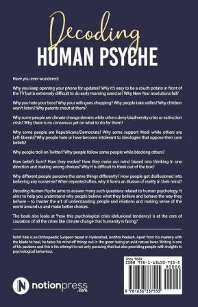 Decoding Human Psyche : Witnessing Transformation Of Humans Into Homo Deludus The Delusional One