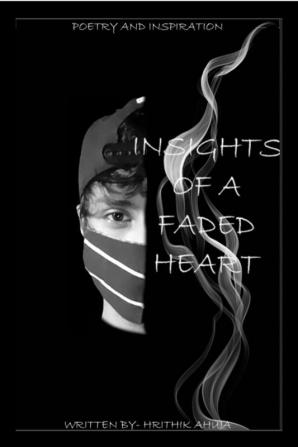 Insights of a faded heart