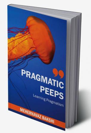 Pragmatic Peeps: Learning Pragmatism