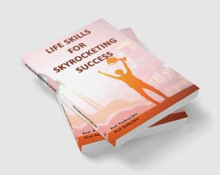 Life Skills for Skyrocketing Success