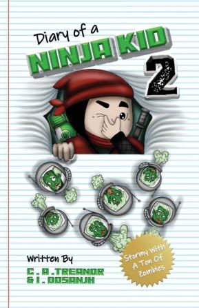 Diary Of A Ninja Kid 2: Stormy With A Ton Of Zombies