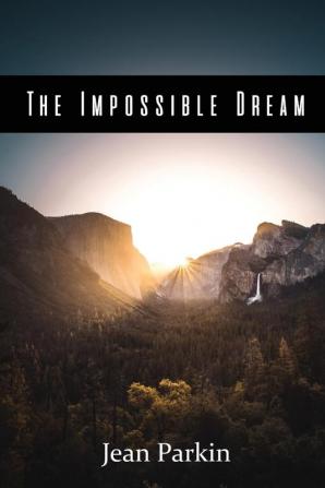 The Impossible Dream