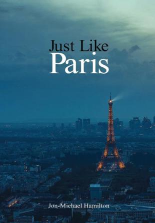 Just Like Paris