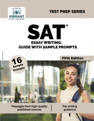 SAT Essay Writing Guide with Sample Prompts (Test Prep Series)