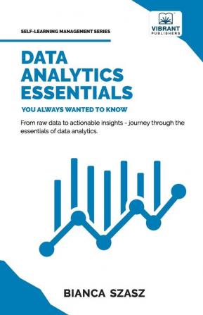 Data Analytics  Essentials You Always Wanted To Know