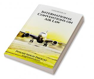 INTERNATIONAL CONVENTIONS ON AIR LAW