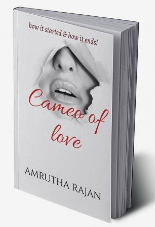 Cameo of love : how it started &amp; how it ends!