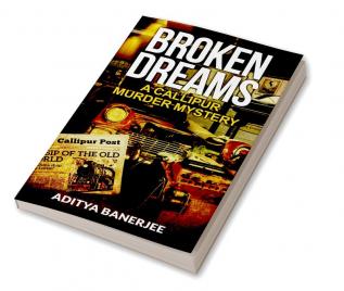 Broken Dreams : A Callipur Murder Mystery