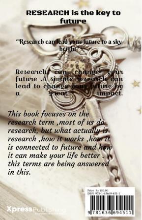 Research is the key to future