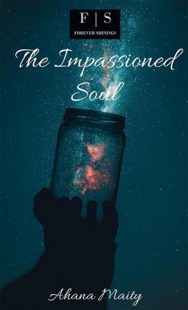 The Impassioned Soul