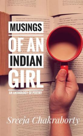 Musings of an Indian Girl