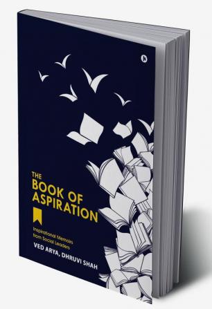 The Book of Aspiration : Inspirational Memoirs from Social Leaders