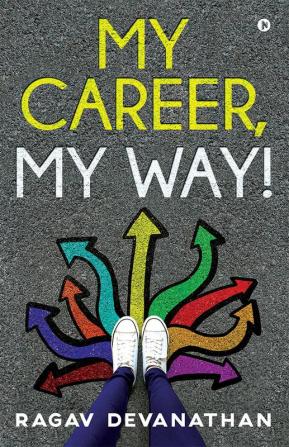 My Career My Way!