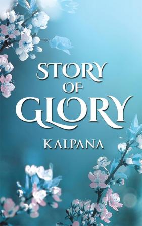 STORY OF GLORY