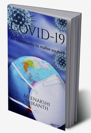 COVID-19 : An opportunity to realise yourself