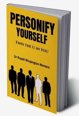 Personify Yourself : Find the U in You