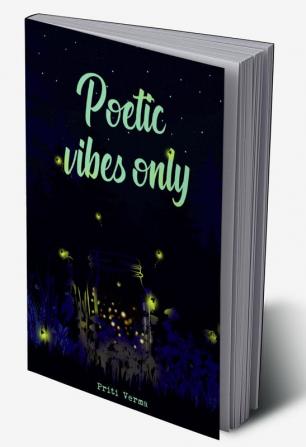 Poetic Vibes Only : International Anthology