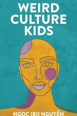 Weird Culture Kids