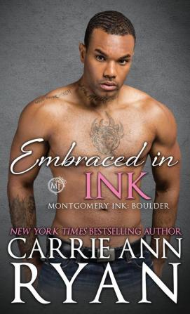 Embraced in Ink (Montgomery Ink)