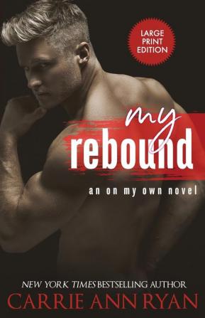 My Rebound: 2 (On My Own)