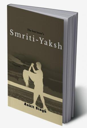 Smriti-Yaksh : The lost lover's