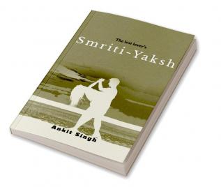 Smriti-Yaksh : The lost lover's