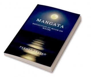 Mangata : Reflection Of Moon On Water