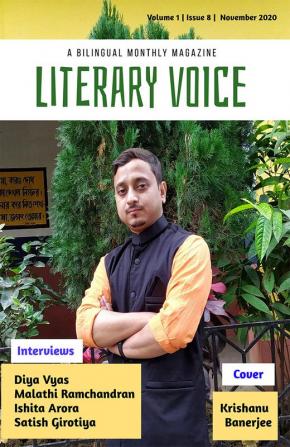 Literary Voice VIII : A bilingual monthly magazine