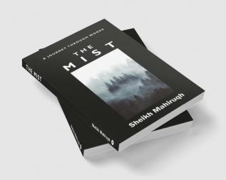 The Mist : A Journey through Words