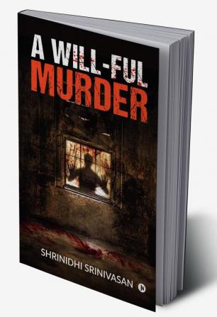 A Will-ful Murder